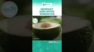 Kaya Kandungan Vitamin C, Konsumsi Buah Kiwi Cocok untuk Jaga Nutrisi dan Kesehatan Tubuh