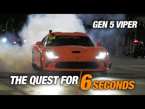 Vengeance Racing GEN 5 VIPER: The Quest for 6s!