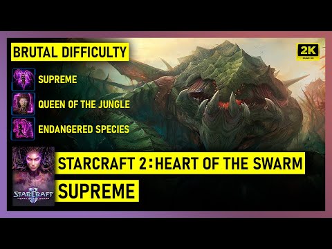 Starcraft 2: Heart of the Swarm - Supreme - Brutal Difficulty - All Bonus