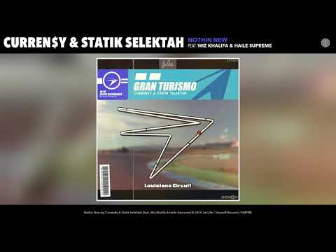 Curren$y & Statik Selektah - Nothin New (Feat. Wiz Khalifa & Haile Supreme) (Audio)