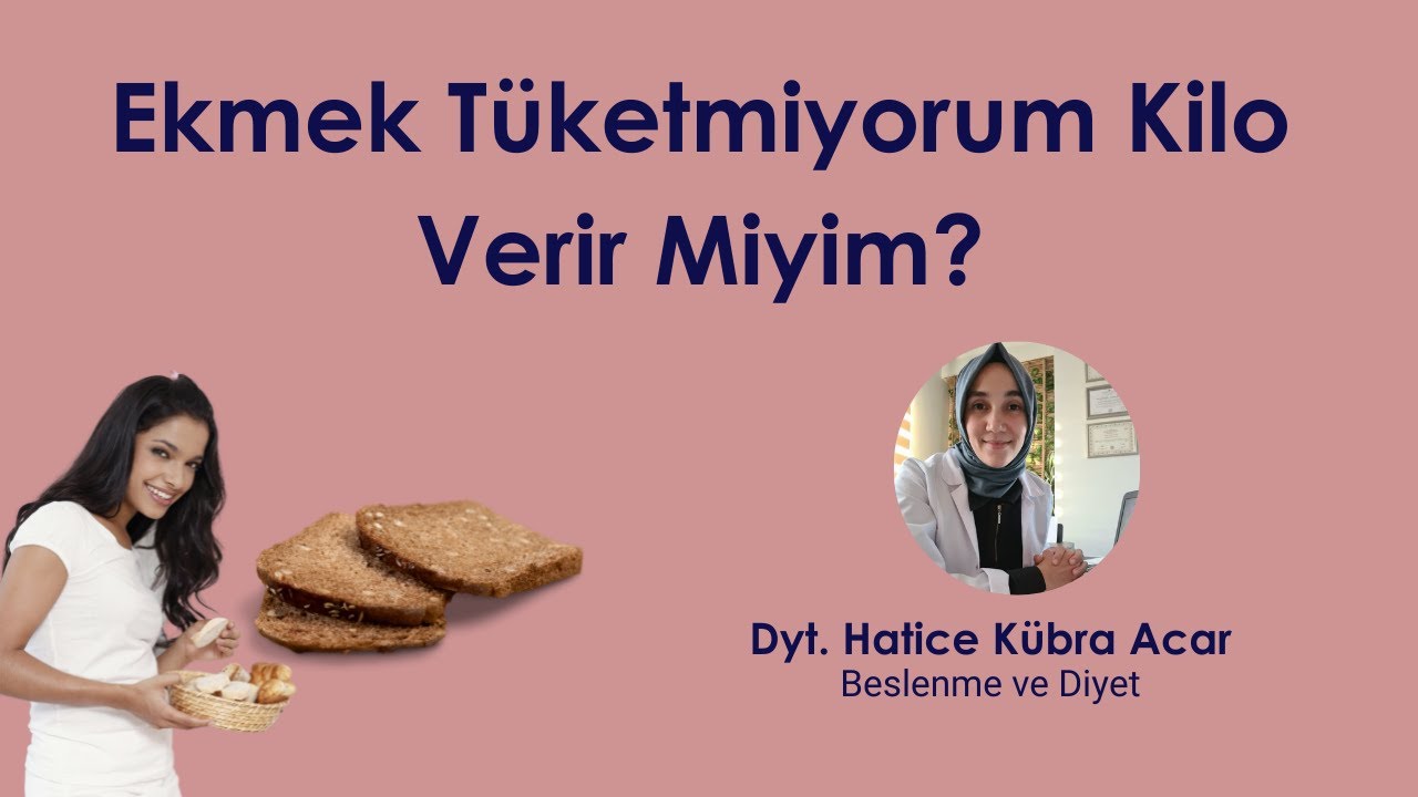 Ekmek Tüketmiyorum Kilo Verir Miyim? Diyette Ekmeğin Rolü Nedir?