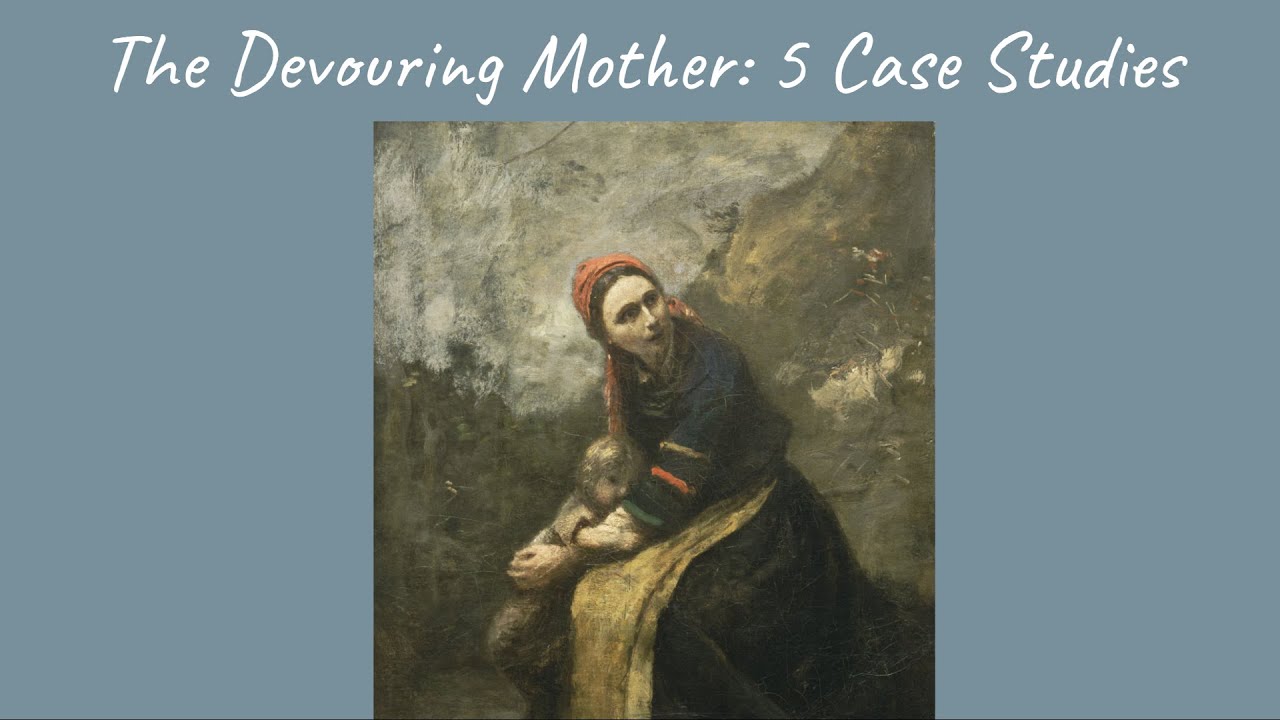 Philosophy of Motherhood: The Devouring Mother in 5 Case Studies