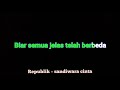 Republik Sandiwara Cinta Lirik