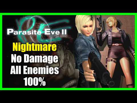 Parasite Eve 2 (PS1) No Damage - Nightmare Kill All Enemies 100% Guide