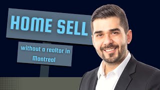 How to sell your home without a realtor in Montreal
