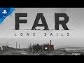 FAR: Lone Sails – Announcement Trailer | PS4