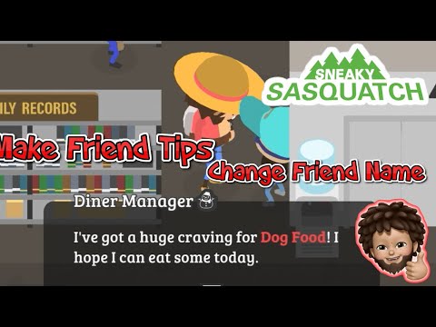 Sneaky Sasquatch - Make Friend Tips - change Friends' Name