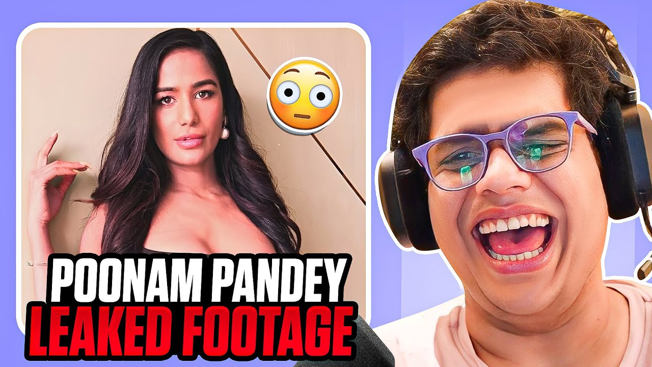 POONAM PANDEY LEAKED FOOTAGE