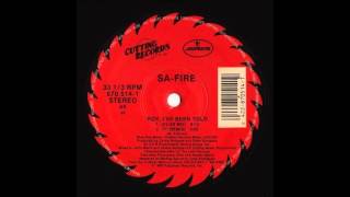 Sa-Fire - Boy, I&#39;ve Been Told