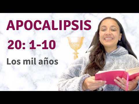Apocalipsis 20:1-10 (Los mil años) explicación - Kateryna Karreras