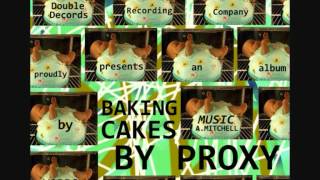 David Duchovny - BAKING CAKES BY PROXY