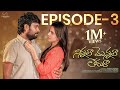 Ninnala Monnala Ledura Ep 3 Prasad Behara Pooja Yadam JDV Donpruthvi Infinitum Media