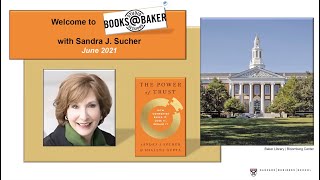 Virtual Books@Baker with Sandra Sucher, author of &quot;The Power of Trust&quot;
