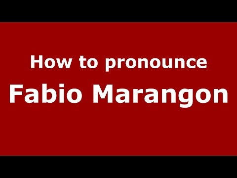 How to pronounce Fabio Marangon (Italian/Italy)  - PronounceNames.com