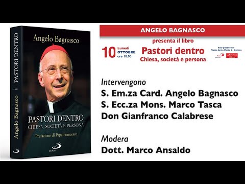10 ottobre 2022 - Presentazione del libro "Pastori dentro. Chiesa, Società e Persona" Card. Bagnasco