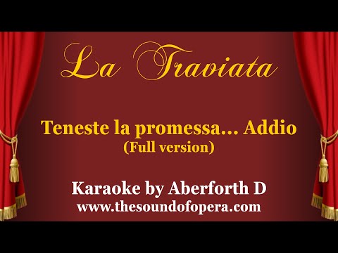 LA TRAVIATA KARAOKE 32 - Teneste la promessa… Addio del passato (Aria, Full version) | Aberforth D