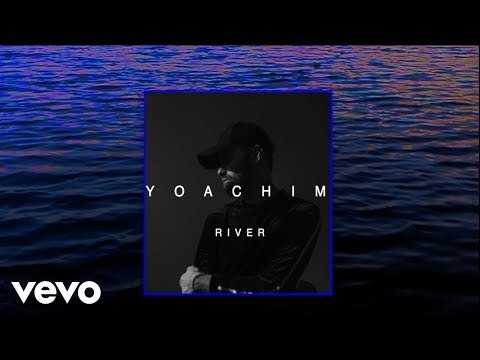 Yoachim - River ( Official Audio )