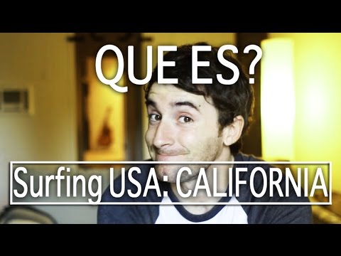 QUE ES Surfing USA: California? - LuzuVlogs