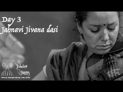 Radhadesh Mellows 2018 - Day 3, Jahnavi Jivana dasi