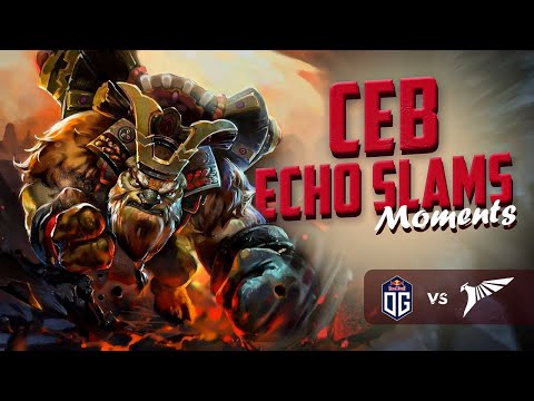 Ceb Echo Slams Moments - OG vs Talon Ceb Earthshaker