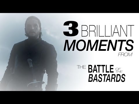 3 Brilliant Moments from the Battle of the Bastards Video