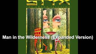 Man in the Wilderness (Expanded Version) ~ Styx