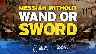Messiah is Coming Back with a Sword, Not a Magic Wand (Episode 4 of 4)
