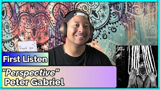 Peter Gabriel- Perspective REACTION &amp; REVIEW