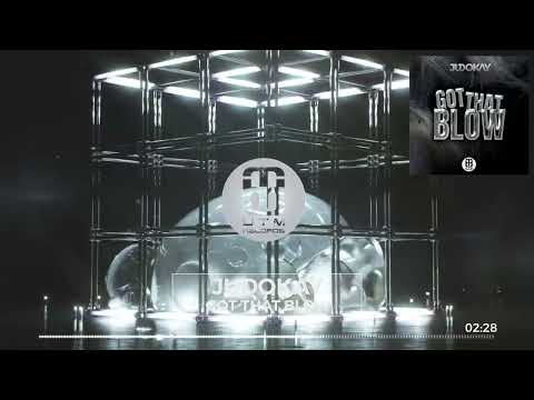 Judokay - Got that Blow