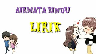 Download lagu Airmata Rindu LIRIK | Tuah mp3