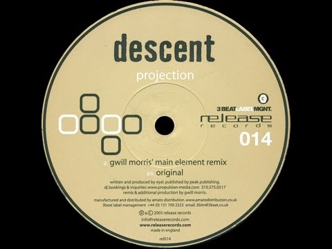Descent ‎– Projection (Gwill Morris' Main Element Remix)