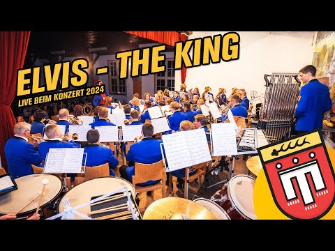 Musikverein Mägerkingen - ' ELVIS - The King ' (Arr. Stefan Schwalgin)