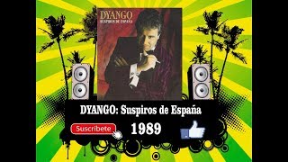 Dyango - Suspiros de España  (Radio Version)