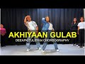 Akhiyaan Gulaab Class Video Deepak Tulsyan Choreography G M Dance Centre