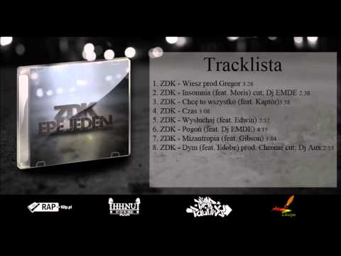 8. ZDK - Dym (feat. Edobe) prod. Chrome cut; Dj Aux