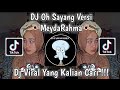 DJ FUNKOT OH SAYANG X DARI YANG MUDA VIRAL TIKTOK 2023