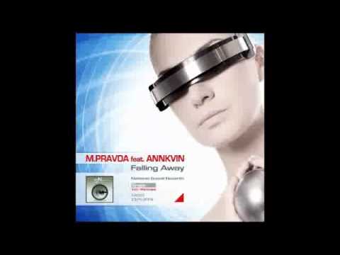 M.PRAVDA feat. Annkvin - Falling Away (Radio Edit)