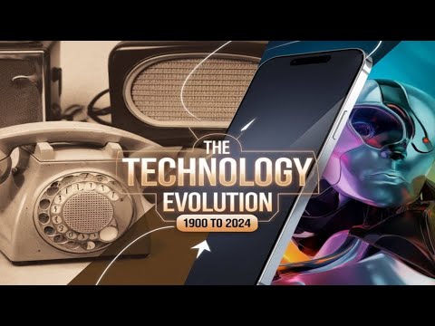 The Evolution of Technology: From 1900 to 2024 | How Tech Transformed Our World | Ep: 2