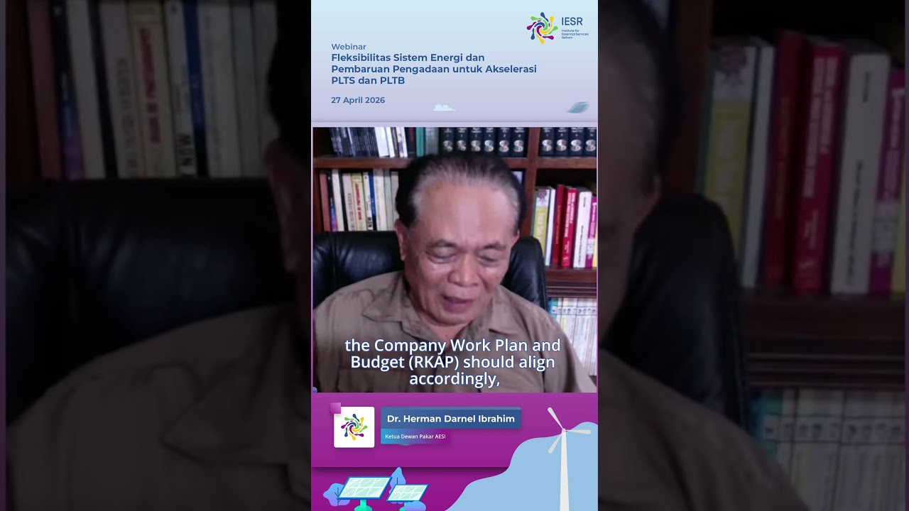 Dr. Herman D. Ibrahim dalam Fleksibilitas Sistem Energi & Pembaruan Pengadaan Akselerasi PLTS & PLTB