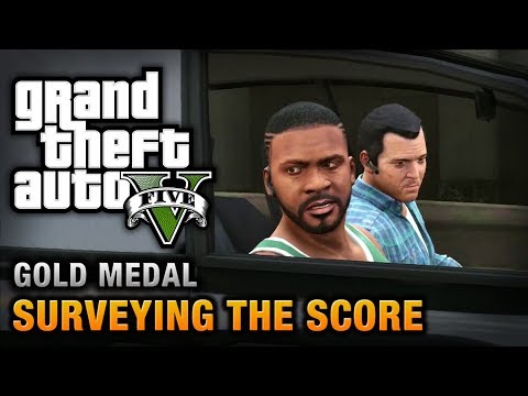 GTA 5 - Mission #56 - Surveying the Score [100% Gold Medal Walkthrough]