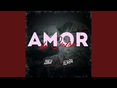 Video thumbnail for Amor De Cama