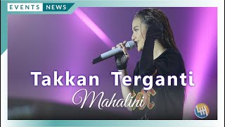 Download lagu Mahalini - Takkan Terganti (Live Konser Balikpapan) mp3