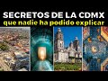 25 Misterios De La Ciudad De México Que Los Científicos No Pueden Explicar