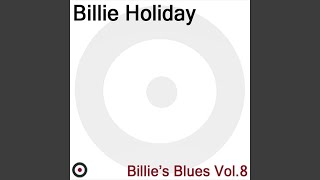 Billie&#39;s Blues (Aka I Love My Man)
