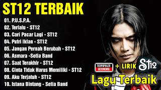 Download lagu LAGU-LAGU TERBAIK ST12 X SETIA BAND mp3