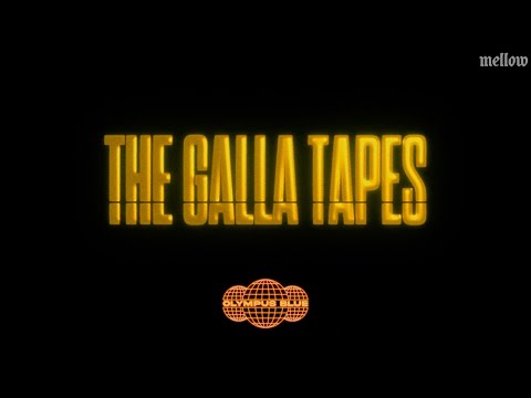 The Galla Tapes