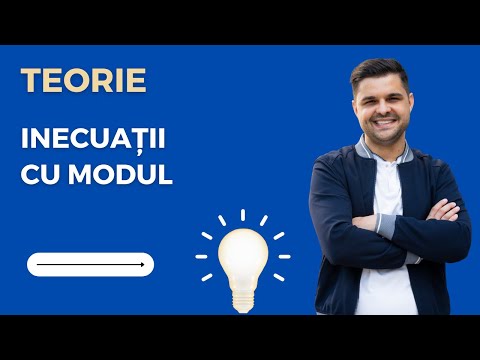 Teorie: Inecuatii cu modul. Cum se rezolva inecuatiile cu modul?