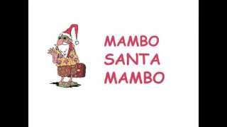 Download lagu MAMBO SANTA MAMBO mp3
