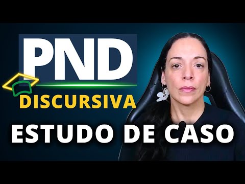 Prova Nacional Docente | Estudo de Caso | PND - Discursiva | Redação para Concursos