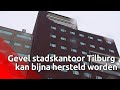 Herstelwerkzaamheden van gevel stadskantoor Tilburg zijn begonnen